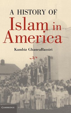 A History of Islam in America - GhaneaBassiri, Kambiz (Reed College, Oregon)