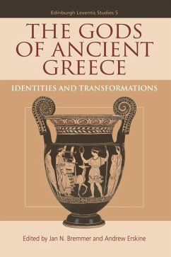 The Gods of Ancient Greece - Auffarth, Christoph / Barringer, Judy / Bernabe, Alberto. Bremmer, Jan / Erskine, Andrew (Hrsg.)