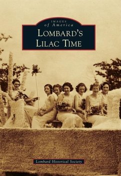 Lombard's Lilac Time - Lombard Historical Society