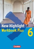 New Highlight. Allgemeine Ausgabe 6: 10. Schuljahr. Workbook Plus