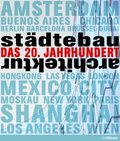 Das 20. Jahrhundert, Städtebau und Architektur