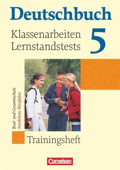 Deutschbuch 5. Schuljahr. Trainingsheft Klassenarbeiten, Lernstandstests. Nordrhein-Westfalen - Neumann, Anett;Lichtenstein, Marianna;Koppers, Marlene