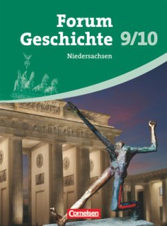 Forum Geschichte - Niedersachsen - 9./10. Schuljahr / Forum Geschichte, Gymnasium Niedersachsen - Winberger, Ursula