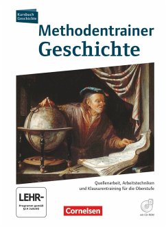 Kursbuch Geschichte. Methodentrainer Geschichte Oberstufe - Rauh, Robert