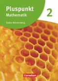 Pluspunkt Mathematik - Baden-Württemberg - Neubearbeitung - Band 2 / Pluspunkt Mathematik, Ausgabe Hauptschule Baden-Württemberg, Neubearbeitung Bd.2