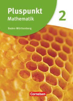 Pluspunkt Mathematik - Baden-Württemberg - Neubearbeitung - Band 2 / Pluspunkt Mathematik, Ausgabe Hauptschule Baden-Württemberg, Neubearbeitung Bd.2 - Bühler, Katharina;de Jong, Klaus;Bamberg, Rainer