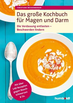 Das große Kochbuch für Magen und Darm - Weißenberger, Christiane