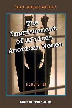 The Imprisonment of African American Women - Collins, Catherine Fisher