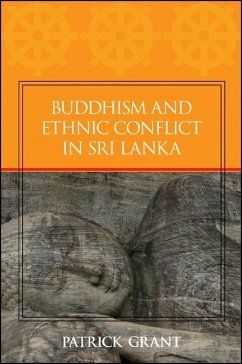 Buddhism and Ethnic Conflict in Sri Lanka - Grant, Patrick