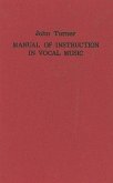 A Manual of Instruction in Vocal Music (1833)