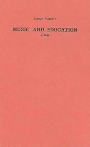 Music and Education - Mainzer, Joseph