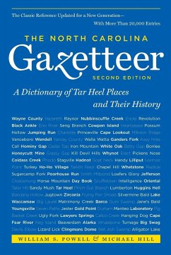 The North Carolina Gazetteer, 2nd Ed - Powell, William S.; Hill, Michael