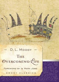 The Overcoming Life - Moody, Dwight L