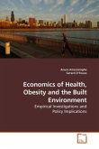 Economics of Health, Obesity and the Built Environment