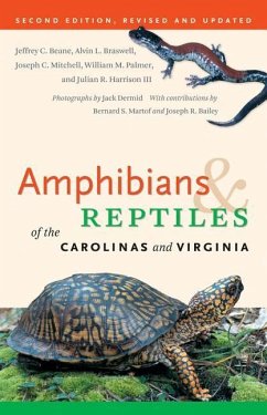 Amphibians & Reptiles of the Carolinas and Virginia - Beane, Jeffrey C; Braswell, Alvin L; Mitchell, Joseph C; Palmer, William M; Harrison, Julian R