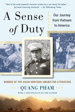 A Sense of Duty: Our Journey from Vietnam to America - Pham, Quang