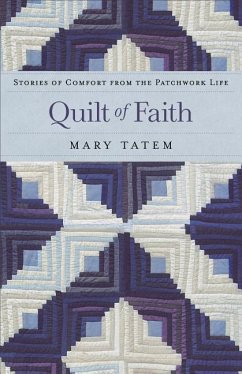 Quilt of Faith - Tatem, Mary
