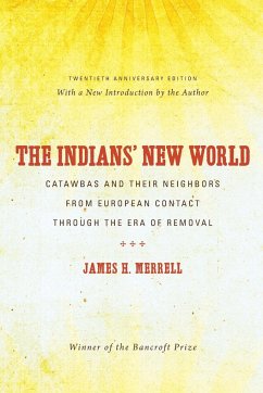 The Indians' New World - Merrell, James H.