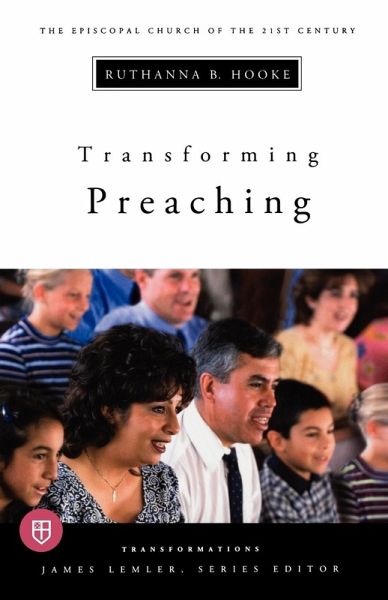 Transforming Preaching Transforming Preaching