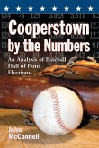 Cooperstown by the Numbers Cooperstown by the Numbers