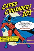 Caped Crusaders 101