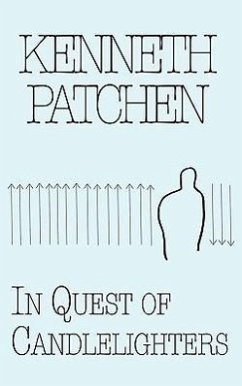 In Quest of Candlelighters - Patchen, Kenneth