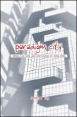 Paradigm City: Space, Culture, and Capitalism in Hong Kong