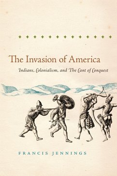 The Invasion of America - Jennings, Francis