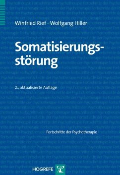 Somatisierungsstörung - Rief, Winfried;Hiller, Wolfgang