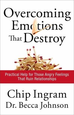 Overcoming Emotions That Destroy - Ingram, Chip; Johnson, Becca