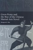 Green Peony and the Rise of the Chinese Martial Arts Novel