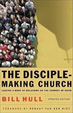 The Disciple-Making Church - Hull, Bill