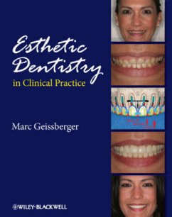 Esthetic Dentistry in Clinical Practice - Geissberger, Marc