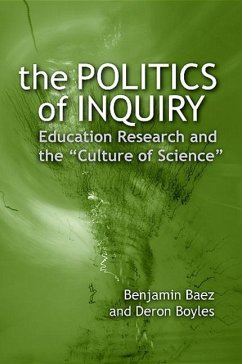 The Politics of Inquiry - Baez, Benjamin; Boyles, Deron