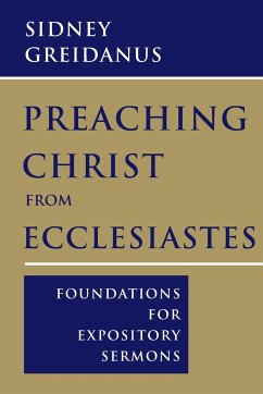 Preaching Christ from Ecclesiastes - Greidanus, Sidney