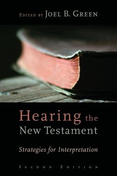 Hearing the New Testament - Green, Joel B