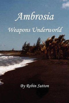 Ambrosia Weapons Underworld - Sutton, Robin