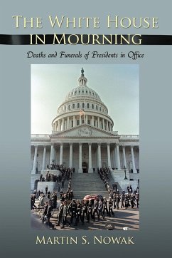 The White House in Mourning - Nowak, Martin S.