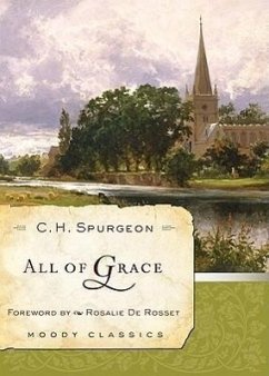 All of Grace - Spurgeon, Charles Haddon