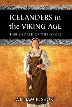 Icelanders in the Viking Age - Short, William R.