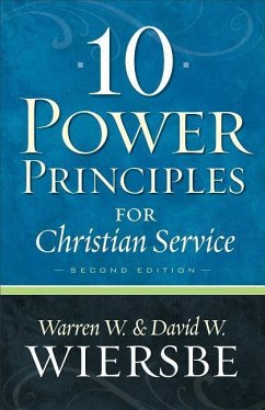 10 Power Principles for Christian Service - Wiersbe, Warren W; Wiersbe, David W