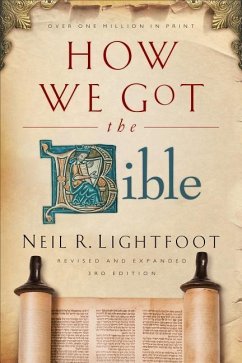 How We Got the Bible - Lightfoot, Neil R