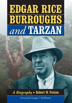 Edgar Rice Burroughs and Tarzan - Fenton, Robert W.