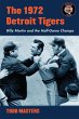 The 1972 Detroit Tigers - Bild 1
