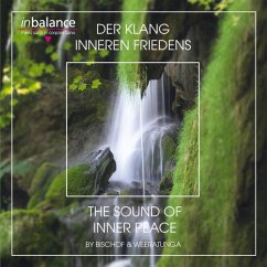 Der Klang Inneren Friedens - Bischof & Weeratunga