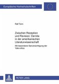 Zwischen Rezeption und Revision: Zwischen Rezeption und Revision: