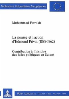 La pensée et l'action d'Edmond Privat (1889-1962) - Farrokh, Mohammad