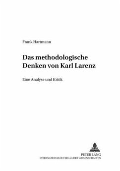 Das methodologische Denken bei Karl Larenz - Hartmann, Frank