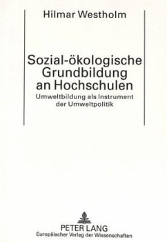 Sozial-ökologische Grundbildung an Hochschulen - Westholm, Hilmar