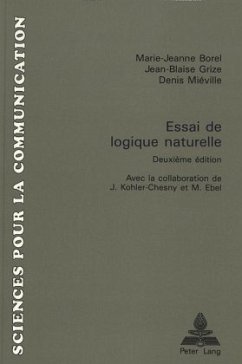 Essai de logique naturelle - Borel, Marie-Jeanne;Grize, Jean-Blaise;Miéville, Denis